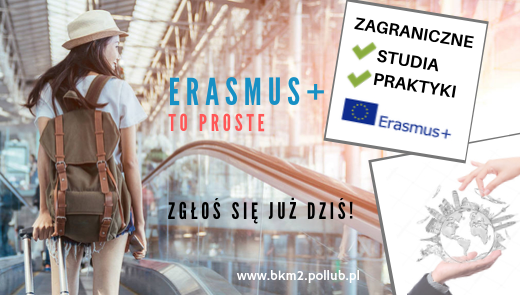 Studia i praktyki Erasmus+ - dodatkowa rekrutacja! 
